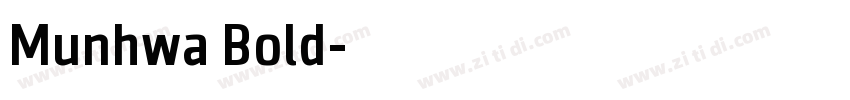 Munhwa Bold字体转换 Munhwa Bold字体转换